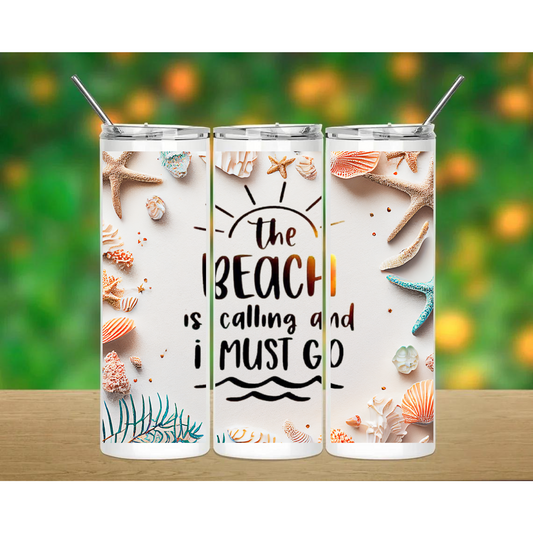 20 oz Straight Sublimation Tumbler - The Beach is Calling