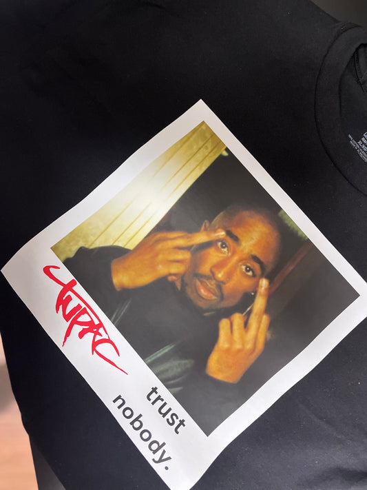 Trust Nobody - Tupac T-Shirt