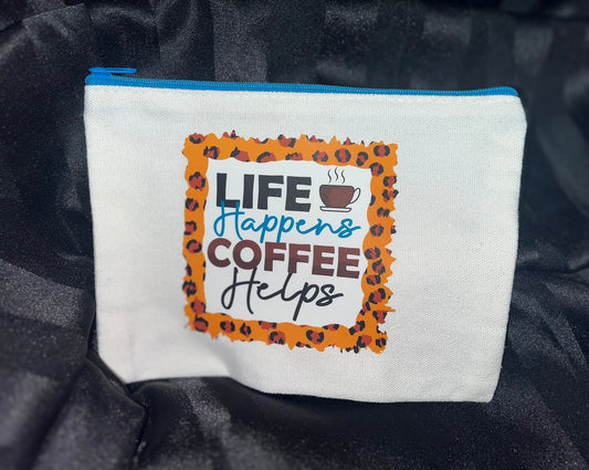Life Happens Coffee Help Accessory Bag