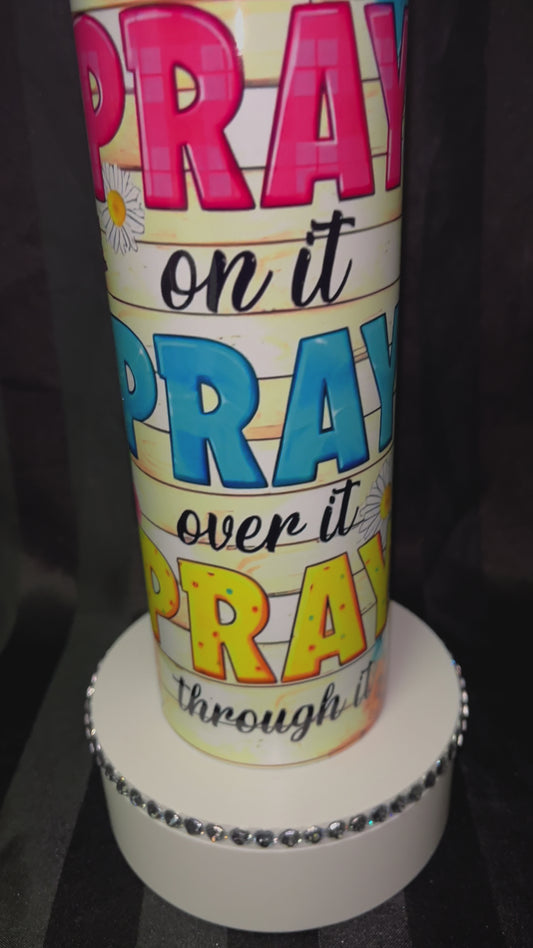 20 oz Straight Sublimation Tumbler - Pray